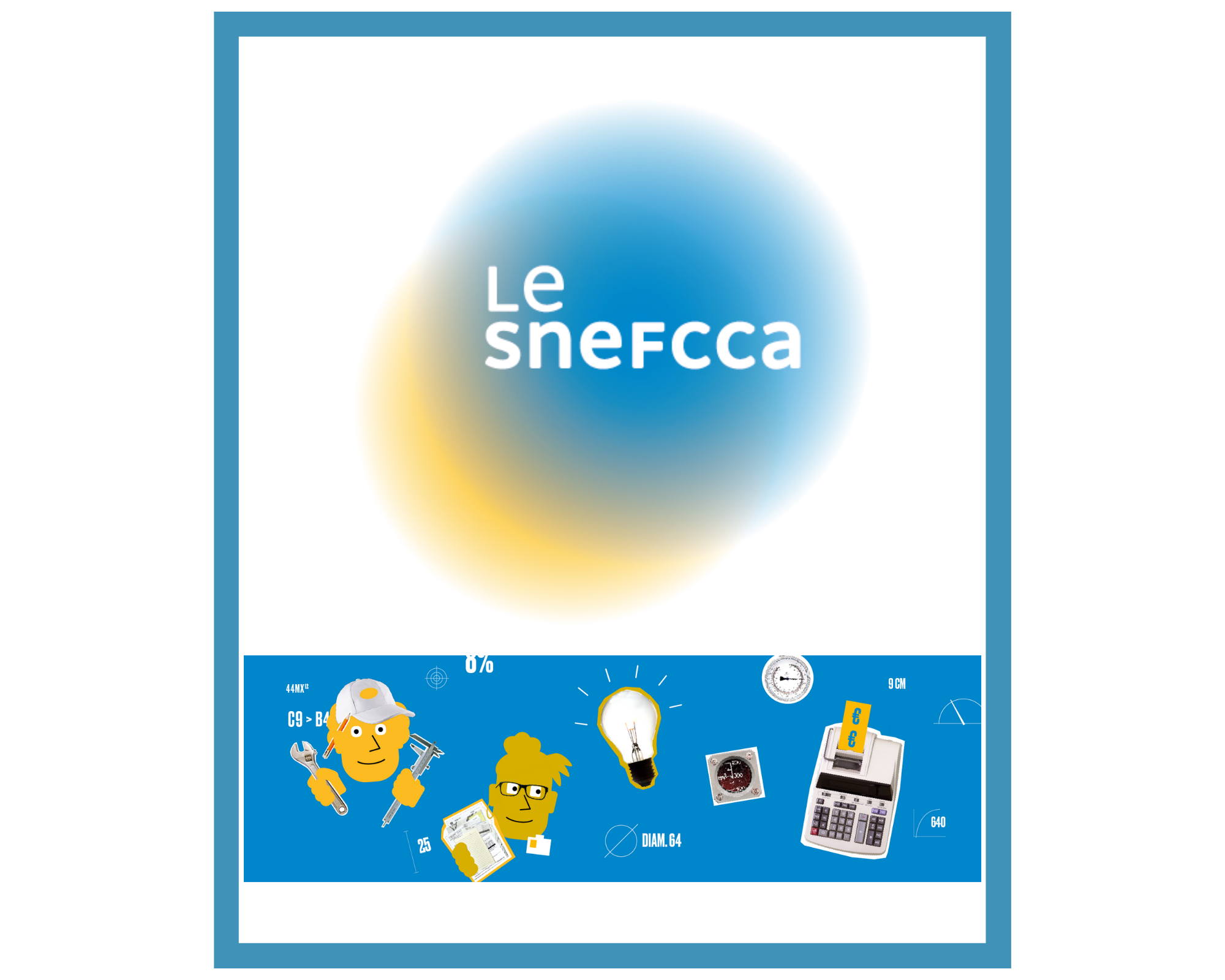 « Imagine un métier durable », nouvelle campagne du Snefcca