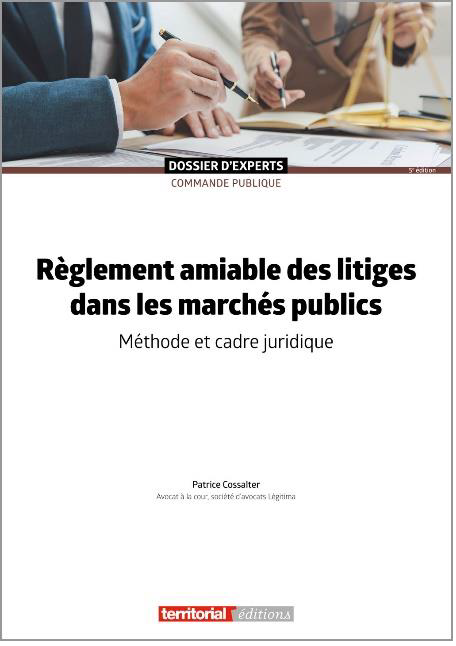 Parution de l’ouvrage « Règlement amiable des litiges dans les marchés publics »