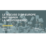 Assistez au Bocuse d’Or Europe 2026 à Marseille !